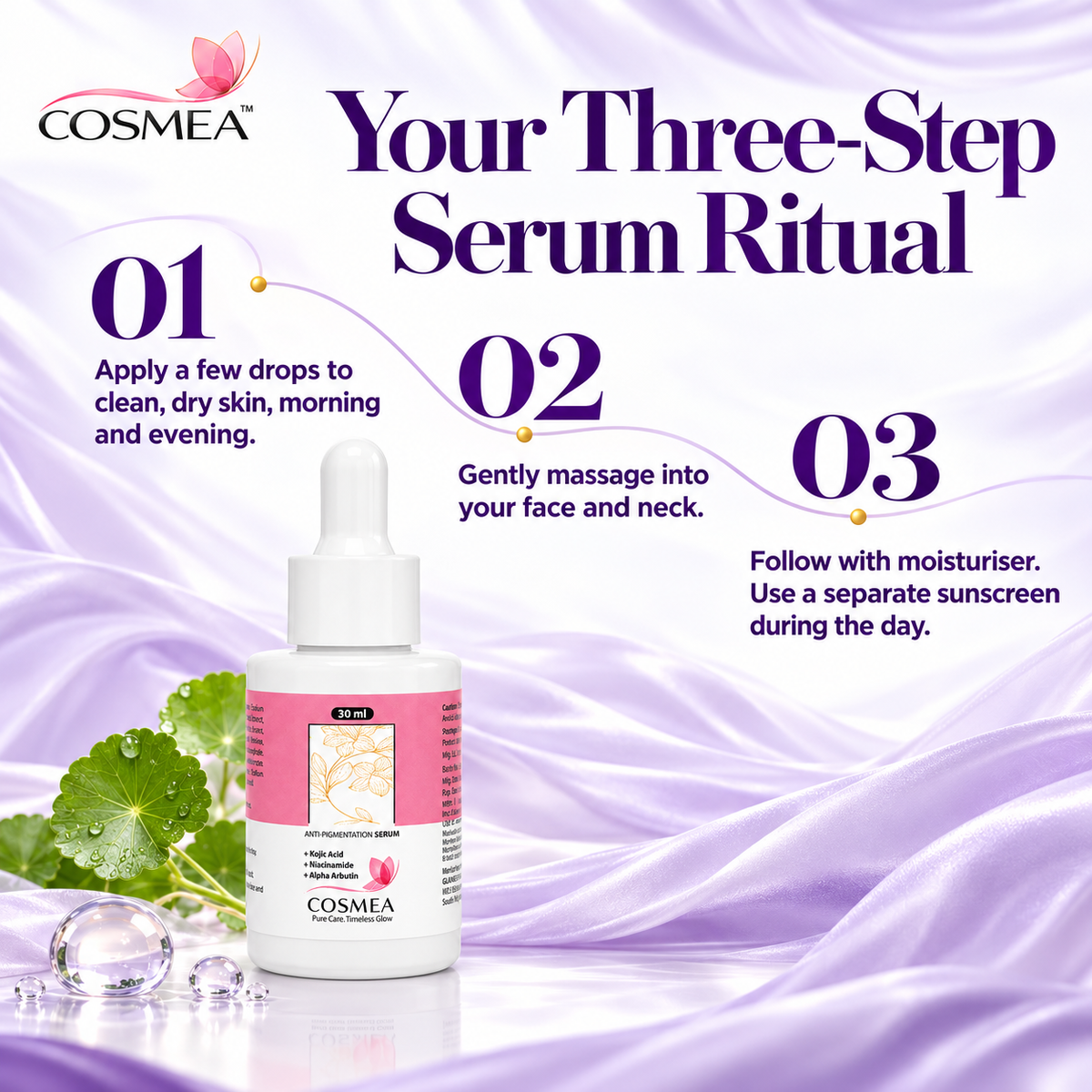 COSMEA serum three-step routine graphic showing application, massage and moisturizer with sunscreen